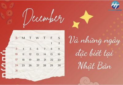 Tháng 12 và những ngày đặc biệt tại Nhật Bản