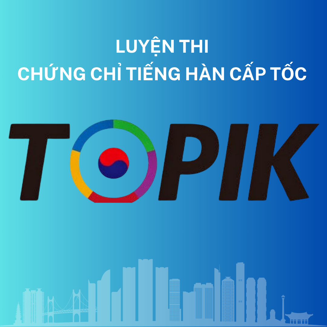 Khóa học luyện thi chứng chỉ topik